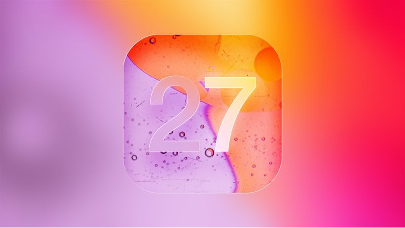 iOS 27 承诺更快、更可靠，但没有显著的新功能