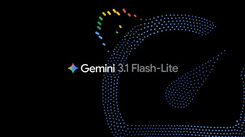 谷歌宣布Gemini 3.1 Flash-Lite为“其系列中最快、最节能的代表”