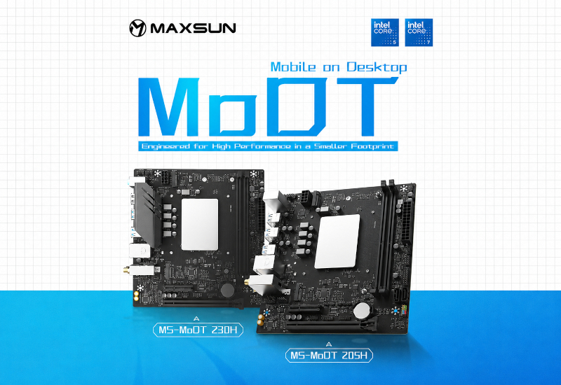 MaxSun推出了配备内置Raptor Lake Core 200H的更新版MoDT主板。